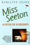 [Miss Seeton 16] • Miss Seeton achter de schermen